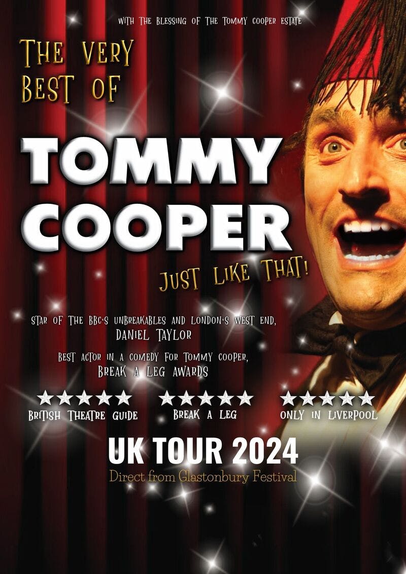 Poster for the The Very Best of Tommy Cooper - Just like that! performance at the Gorleston Pavilion Theatre